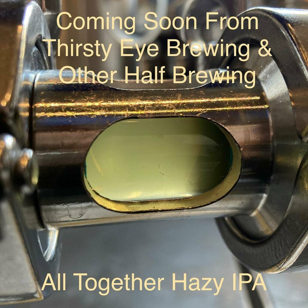 Coming soon. @thirstyeyebrew collaboration with @otherhalfnyc All Together Hazy IPA https://t.co/9swVEuWUT1 https://t.co/C8RDDHZPnI