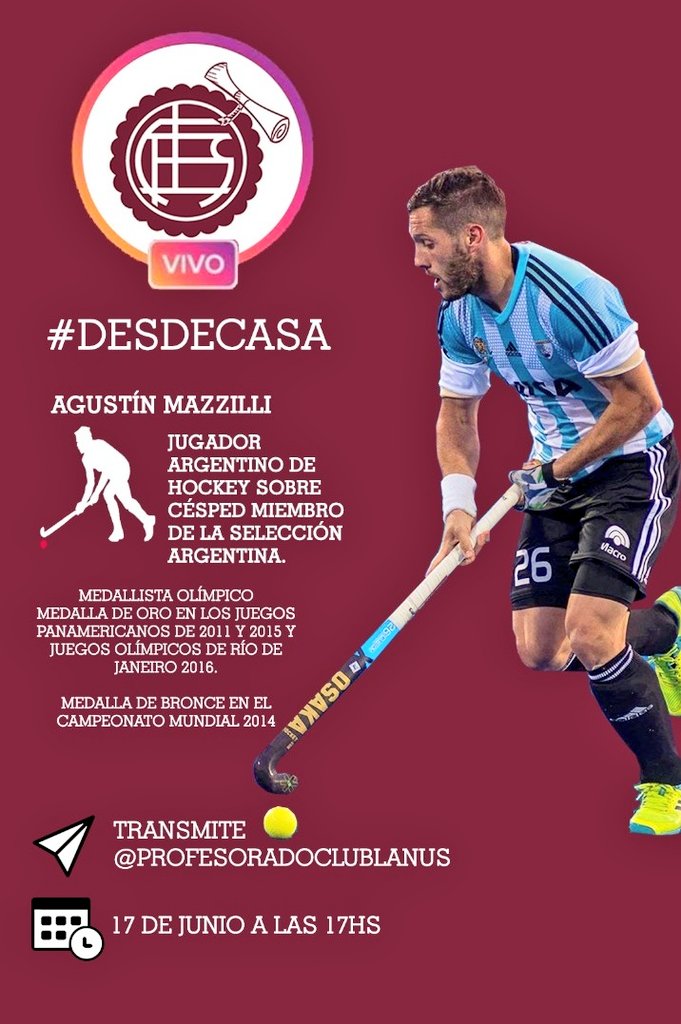 🇱🇻🏑🔥 ¡Se viene otro #DesdeCasa con <a href="/AgustinMazzilli/">Agustin Mazzilli</a>!

Fana de #Lanús, el jugador de hockey masculino, miembro de la Selección Argentina 🇦🇷 y medallista olímpico 🥇 transmite el miércoles a las 17:00 en el Instagram Live del profesoradoclublanus 🎬💪

#QuedateEnCasa
