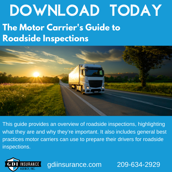 Download 'The Motor Carrier's Guide to Roadside Inspections'.  This free download will prepare your fleet for their next inspections! #RoadsideInspections #Fleet #Compliance #GDIInsurance gdiinsurance.com/blog/download-…
