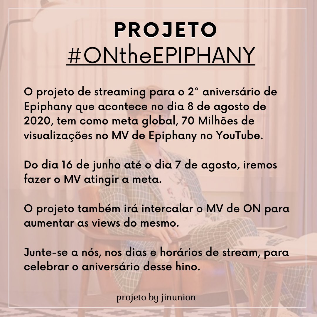 jinunionbr's tweet photo. 『 PROJ: ON the EPIPHANY 』
▼ by @jinunionbr ▼
— Celebrando o 2° aniversário de Epiphany dia 08 de agosto.
Iremos realizar um projeto de stream para o MV alcançar a Meta de 70M de views.
● Confira abaixo todas as info.
◈ Datas e Horários
◈ Hashtags
◈ Playlists https://t.co/1dsS91RjQu