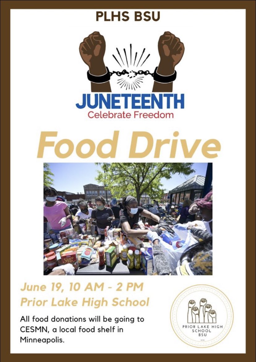 plhsbsu's tweet image. On Juneteenth (June 19th) we are hosting a food drive at Prior Lake High School. All items go to the Community Emergency Services here in Minneapolis! We hope you guys will stop by and drop off what you can. We’ll be there 10AM-2PM!