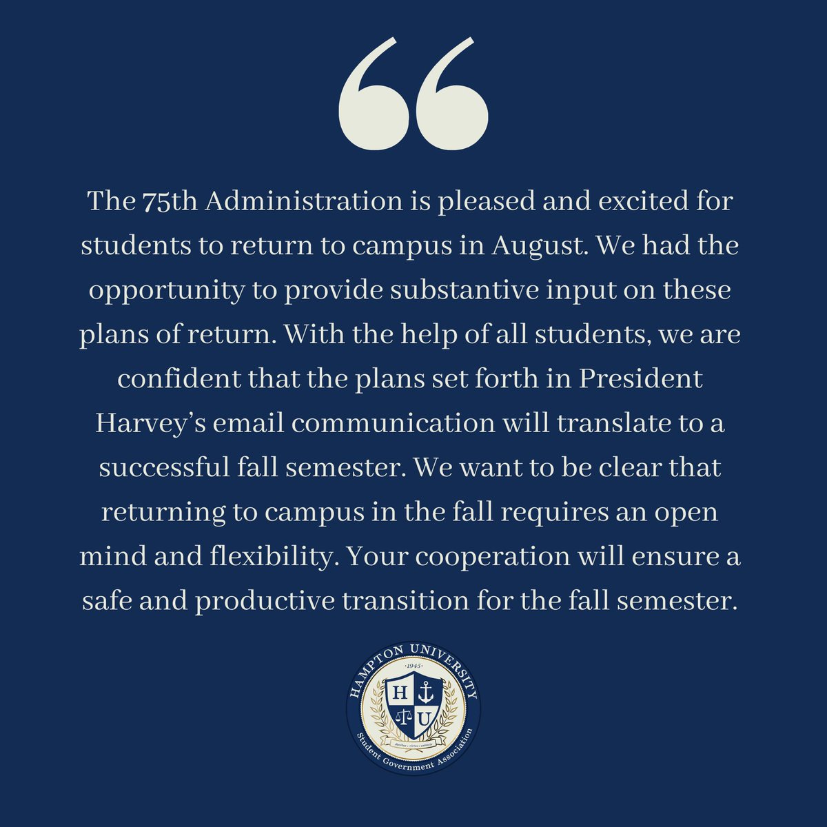 The 75th Administration has issued a statement regarding student’s return in the fall.