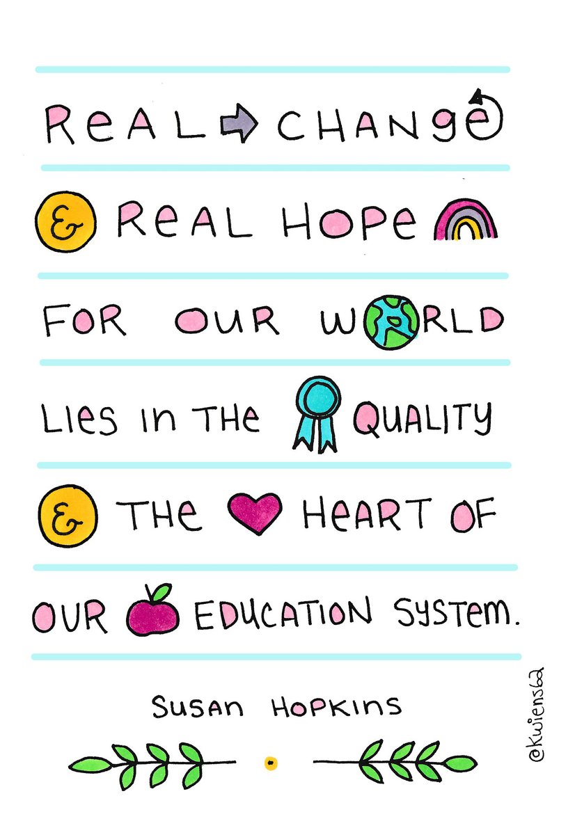 kwiens62's tweet photo. "Real change and real hope for our world lies in the quality and heart of the education system," @susanhopkins5  #DailyDoodle #SelfReg #Inclusion #ChildHonouring https://t.co/xnV8fwSMKH