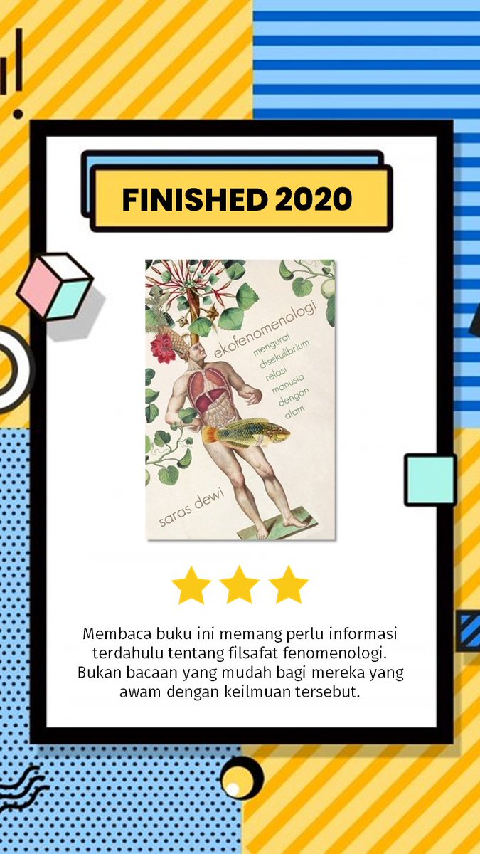 91. Ekofenomenologi: Mengurai Disekuilibrium Relasi Manusia dengan AlamMembaca ini karena ingin memahami materi di kelasnya mbak Yayas -  https://www.goodreads.com/review/show/3359399781