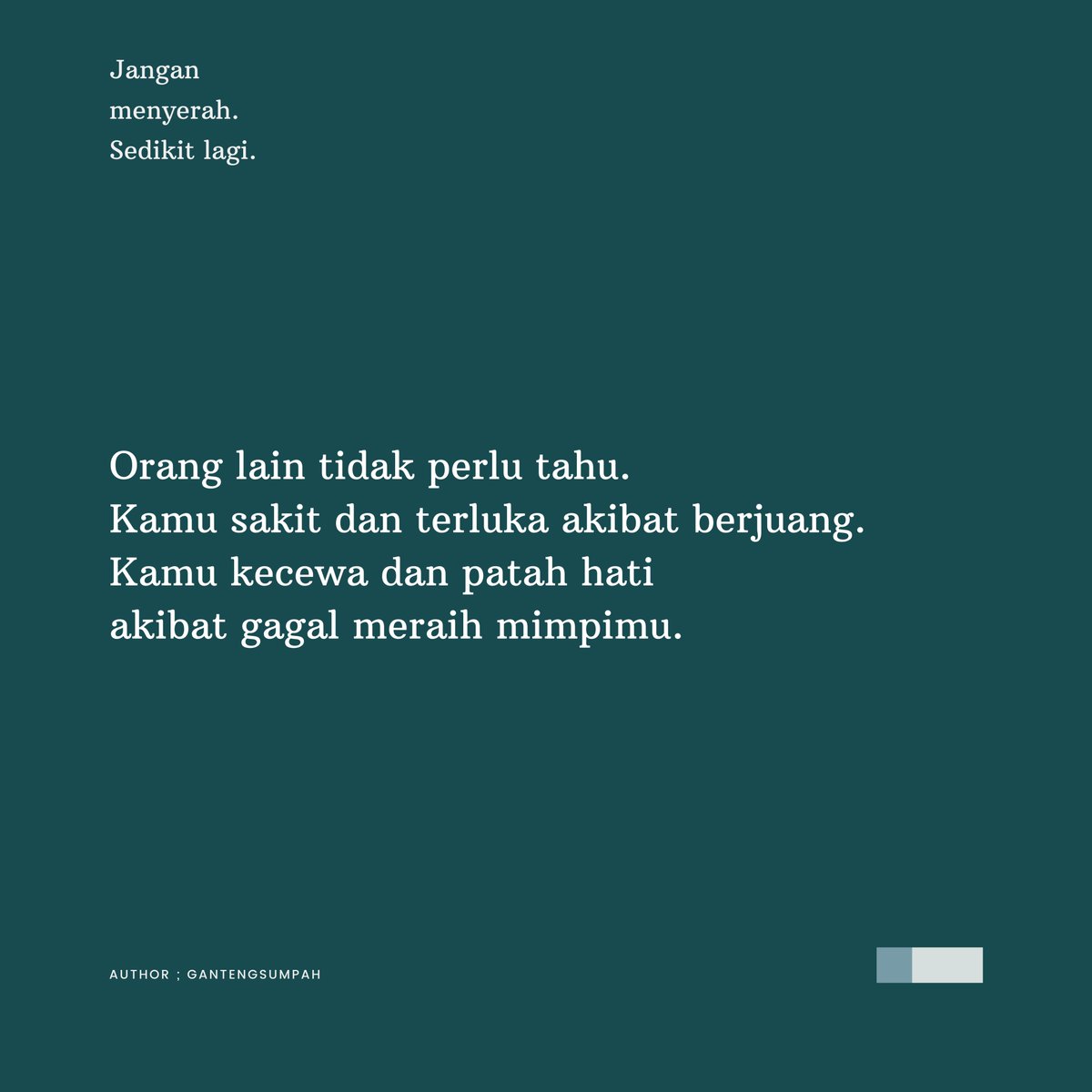 gantengsumpah's tweet photo. Jangan menyerah. 
Sedikit lagi. https://t.co/7MYStSMOcS