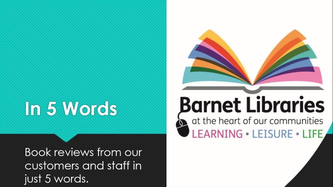 BarnetLibraries's tweet photo. During lockdown we asked you for reviews of what you were reading #In5Words. We've compiled some of our favourite feedback for fiction. This will be available on our Youtube channel from Tue 16 Jun, 10am. Look out for it at https://t.co/UbGS2gRfjH #DiscoverYourLibrary https://t.co/HxNX5E6WOA