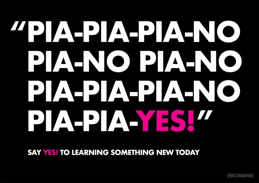 DesignDave's tweet image. Say YES! to learning something new today. One Minute Brief of the Day: Advertise #PIANOLESSONS @OneMinuteBriefs ...