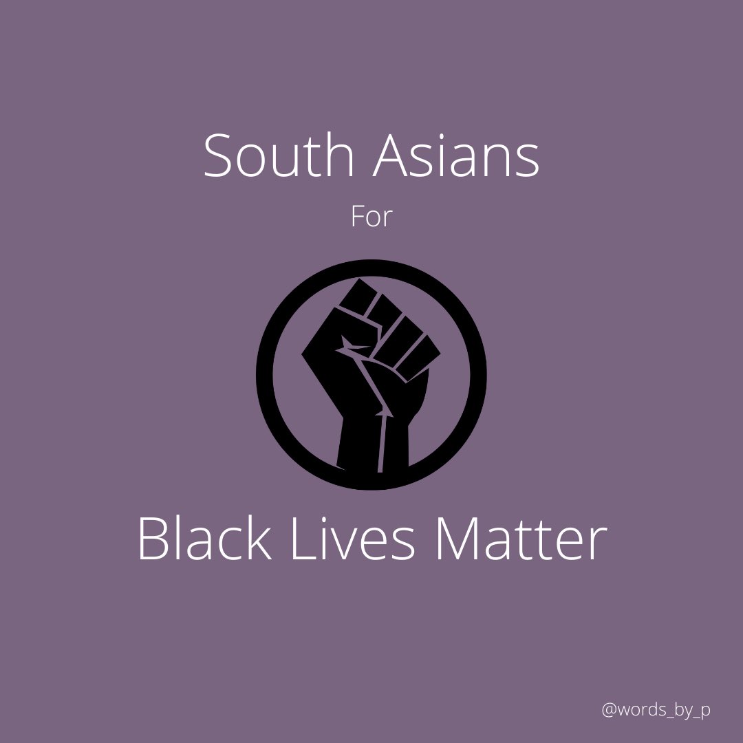 words_by_p's tweet photo. #SouthAsiansForBlackLivesMatter #BlackLivesMatter @DevikaJina https://t.co/LkEGBsb9uI