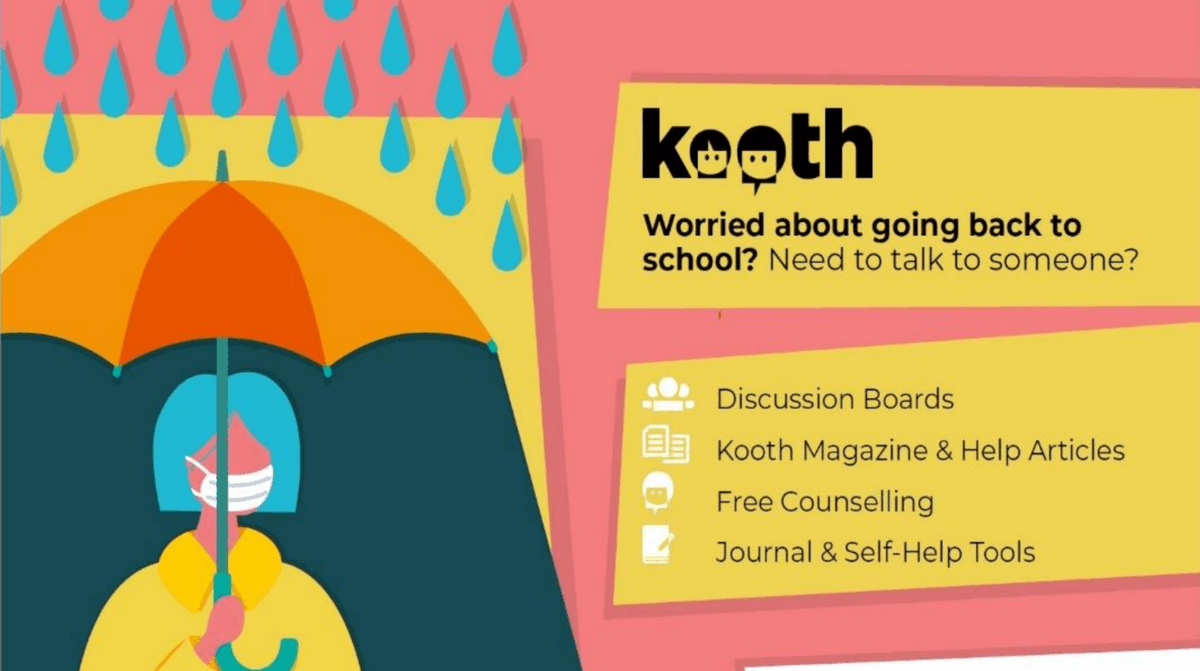 Are you feeling worried about returning to school, or have a child who is? Kooth is a resource that may be of interest to you. Use this tool to discuss worries you might have regarding returning to school anonymously, or for any other issues you want to share.