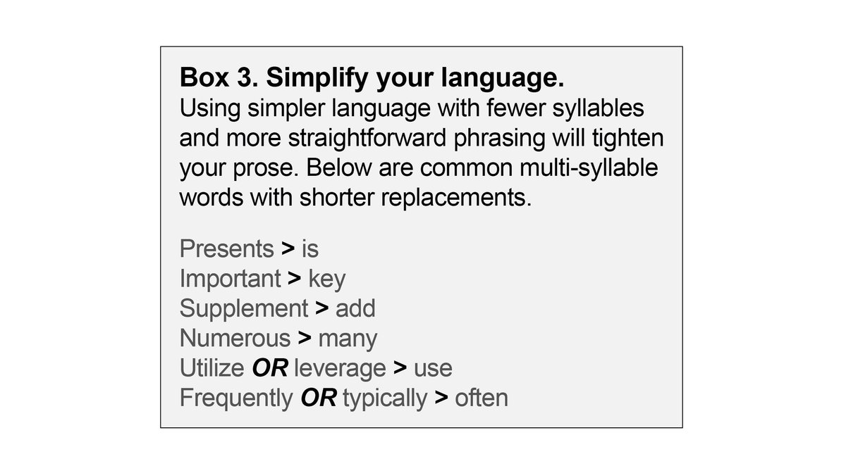 #9 – Simplify your language.Once you’ve cut the extra words, move on to cutting extra syllables. Why *utilize* something when you can *use* it? It doesn’t hurt that shorter words are usually easier to understand too.12/18