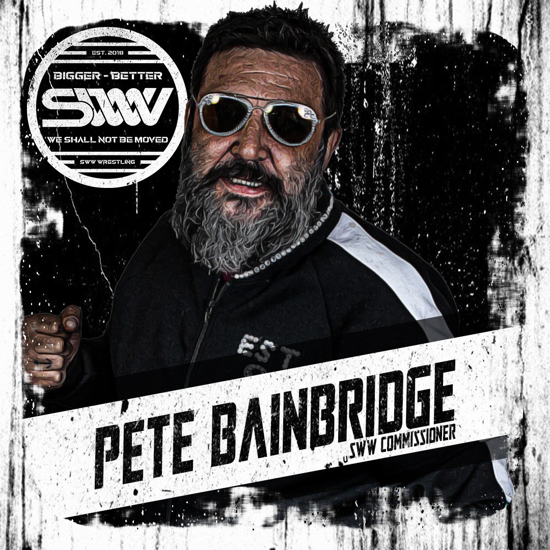 swwwrestling's tweet photo. SWW COMMISSIONER | PETE BAINBRIDGE

Will Pete remain SWW Commissioner after he meets @tlb_flynnburden when we return?

Who's side are you on? 

🎨 - @lostdesigns2

#SWW #BiggerBetter #WeShallNotBeMoved #TeamBainbridge #TeamFlynn https://t.co/l7CDhFbyWk