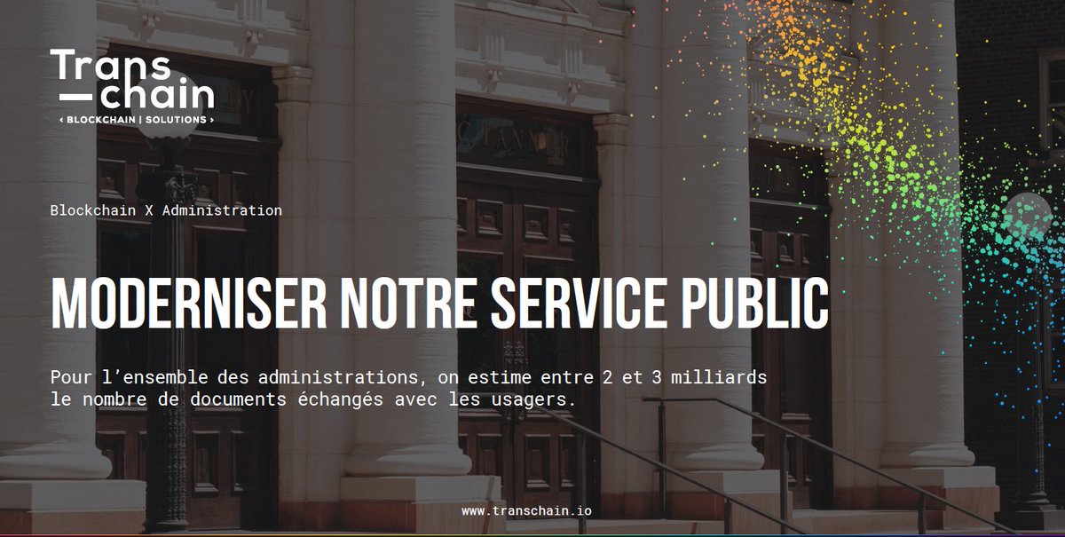 Moderniser notre secteur public pour les usagers et avec les administrateurs, tout en garantissant la protection des données, est une des priorités de Transchain. La souveraineté numérique est l’affaire de tous. #Blockchain #Administration #CivicTech  transchain.io/fr/sectors/adm…