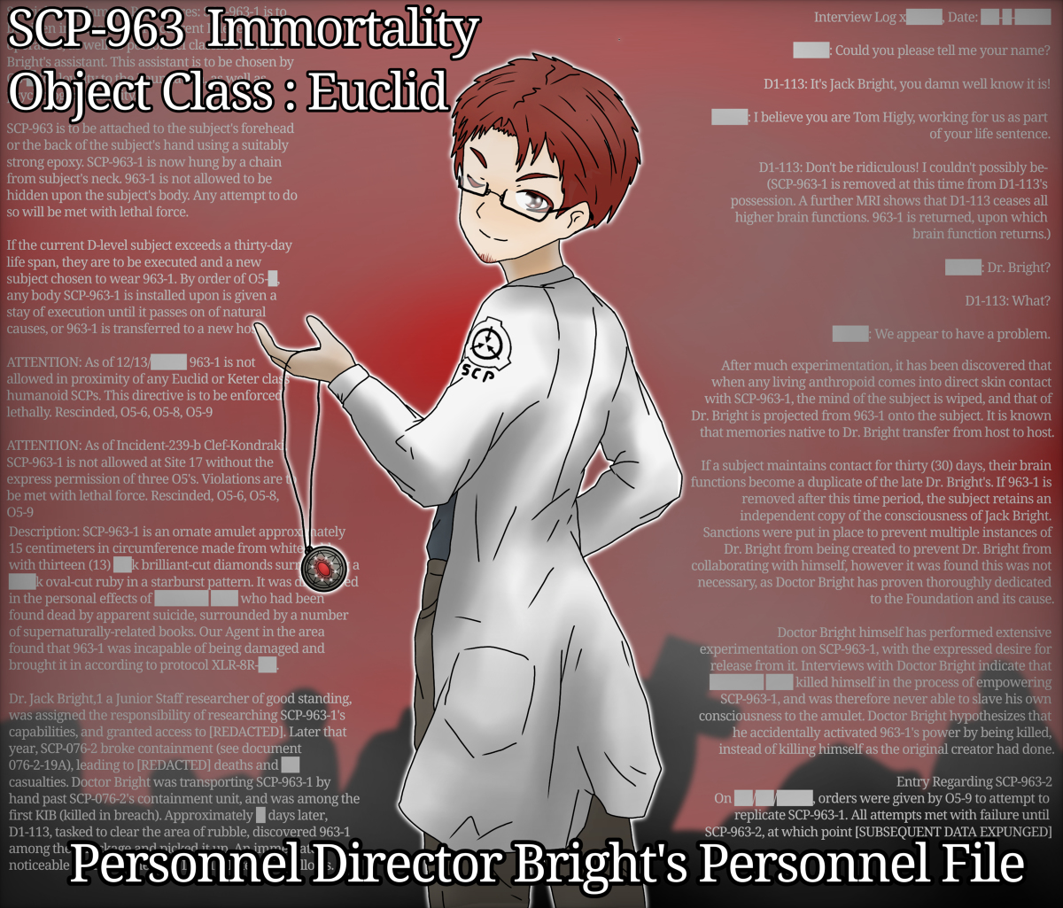 SCP-963 What Would You Do If You Were Immortal Like Dr. Jack Bright? 