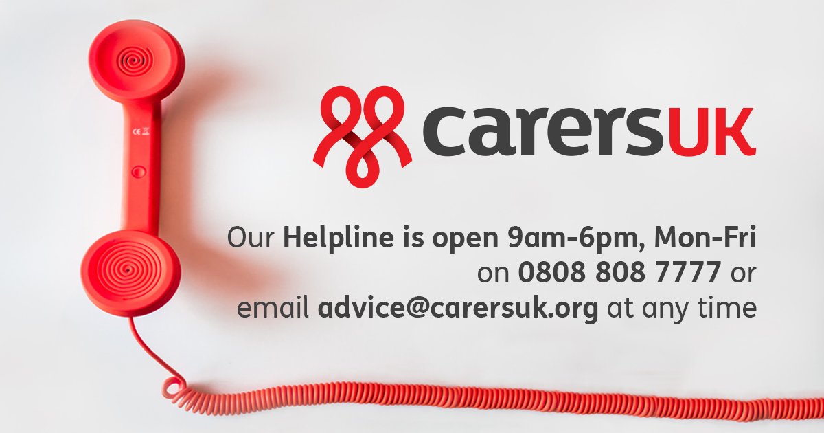 Caring for someone and need information and support? Our Helpline is now available on 0808 808 7777 from Monday to Friday, 9am – 6pm or you can email us at advice@carersuk.org
