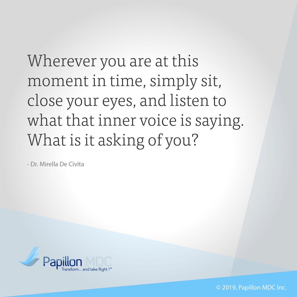 PapillonMDC's tweet photo. [QUOTE] Perhaps right now, you cannot hear it.  Tomorrow will come, and you may not hear it. It may take a few more sitting moments like this before the voice that was once inaudible is heard.  Listen.  Listen.

#listen #innervoice #qotd #quote #leadershipquote https://t.co/2RsN3hUeyK