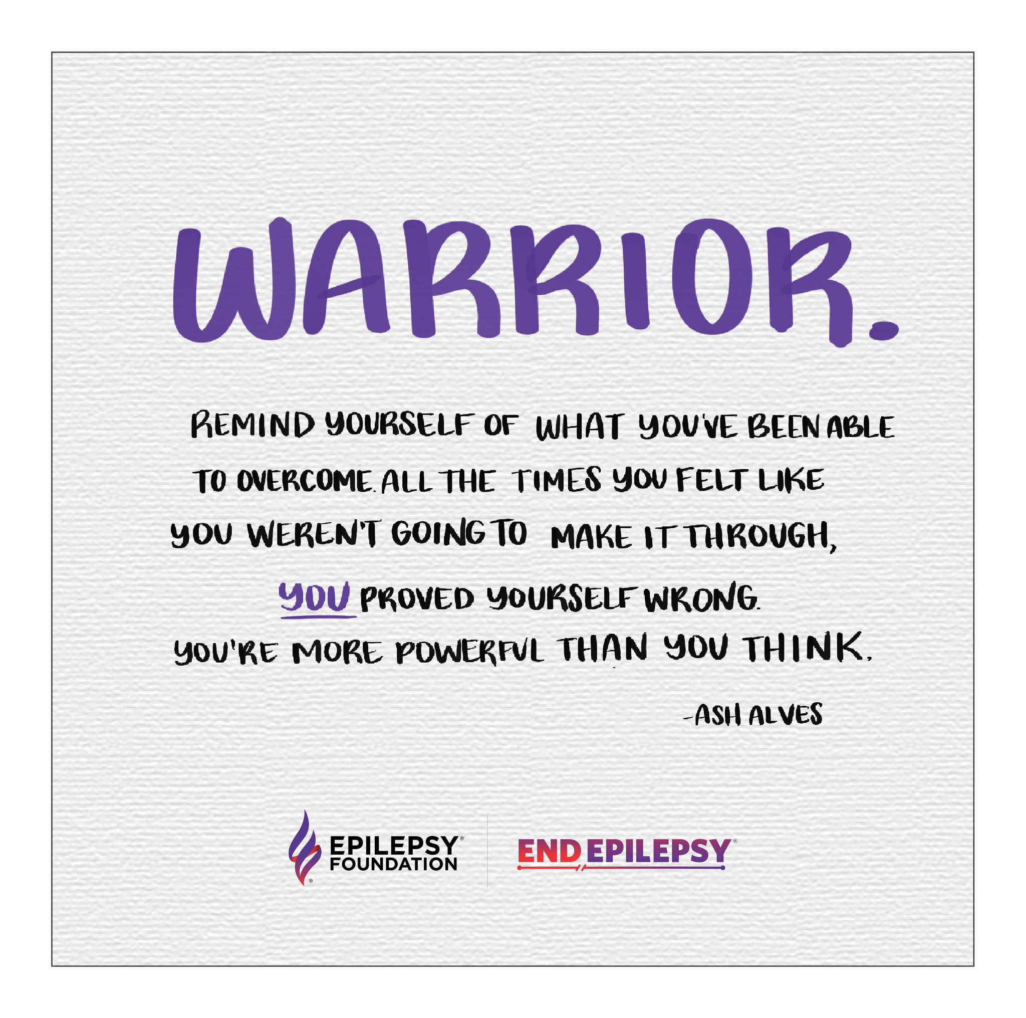 Epilepsy Motivational Quotes Empatica It's Estimated That 1 In 26