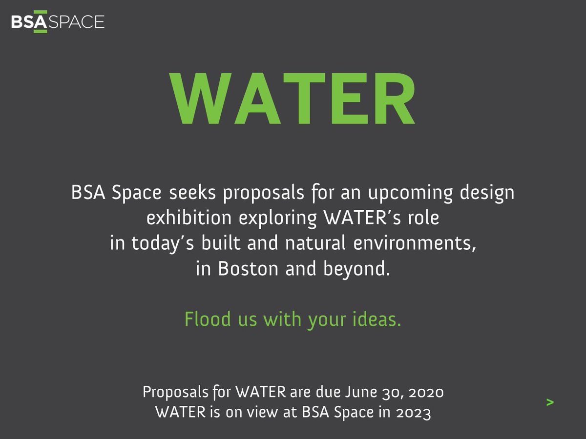 BSAAIA's tweet image. #BSASpace seeks proposals for an upcoming #design #exhibition exploring #WATER’s role in today’s built and natural #environments, in #Boston and beyond.

The #deadline is: Tuesday, June 30, 2020. Flood us with your ideas!

architects.org/about/bsa-spac…