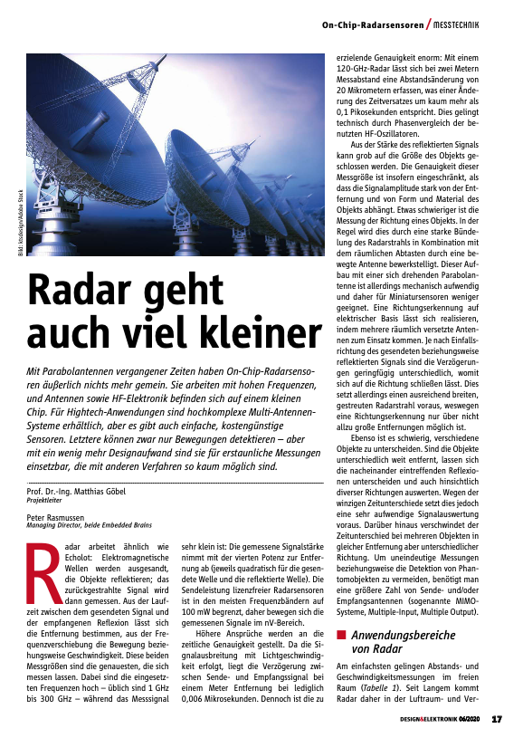 Cover story for our customer embedded brains in T1 electronics magazine for engineers "Design&amp;Elektronik":
Radar also works much smaller:
On-chip radar sensors can be used for amazing measurements that are hardly possible with other methods.
embedded-brains.de/designelektron… #embedded