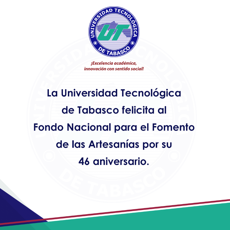 UTTAB's tweet photo. La Universidad Tecnológica de Tabasco felicita al @Fonart_mx por su 46 aniversario. https://t.co/Hq1qV513Cu