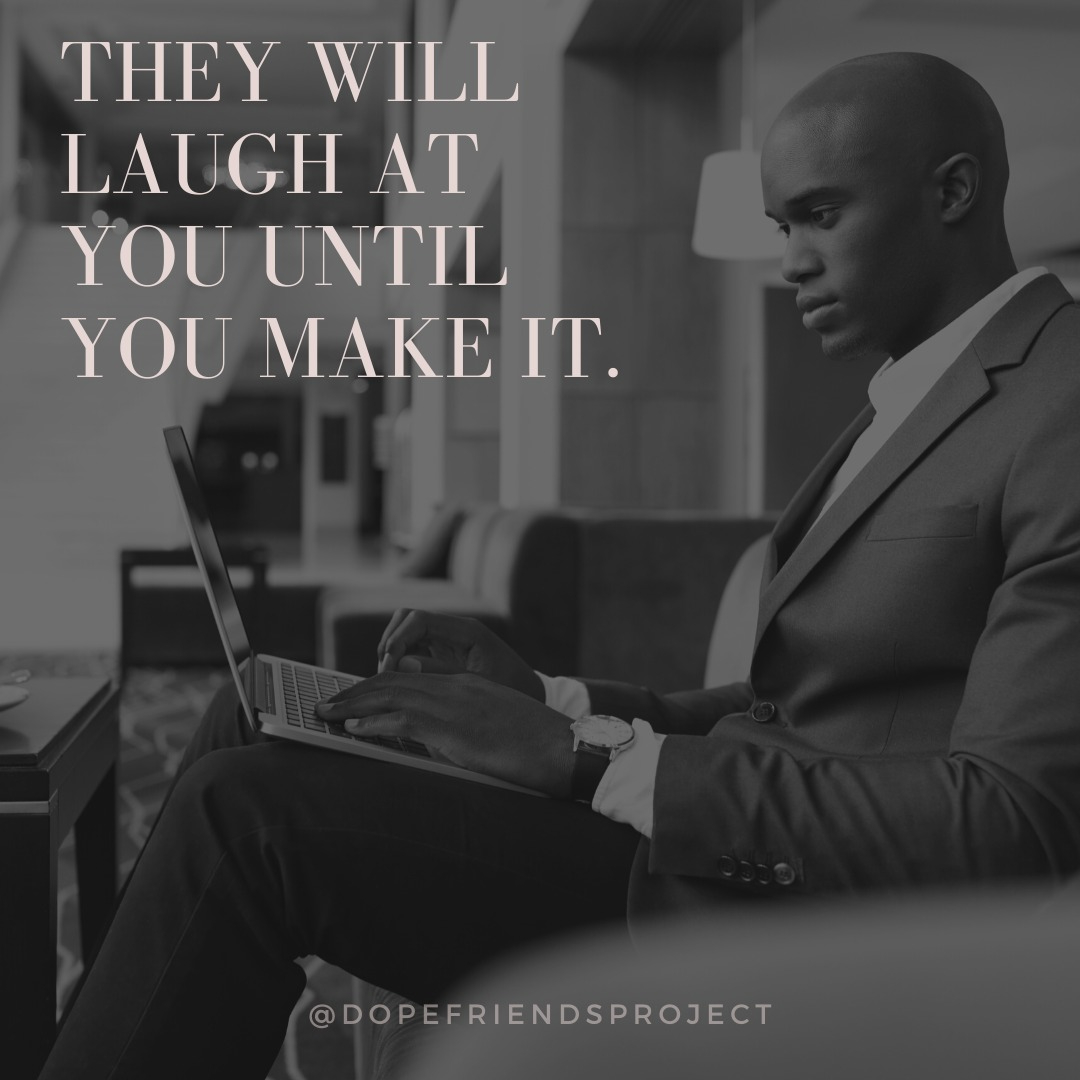 dopefriendsprj's tweet photo. Don't let others guide your moves by their opinions. Most won't understand your hustle or your drive for success until they see the fruits of your labor. Keep pushing! https://t.co/F59toBr0NF
