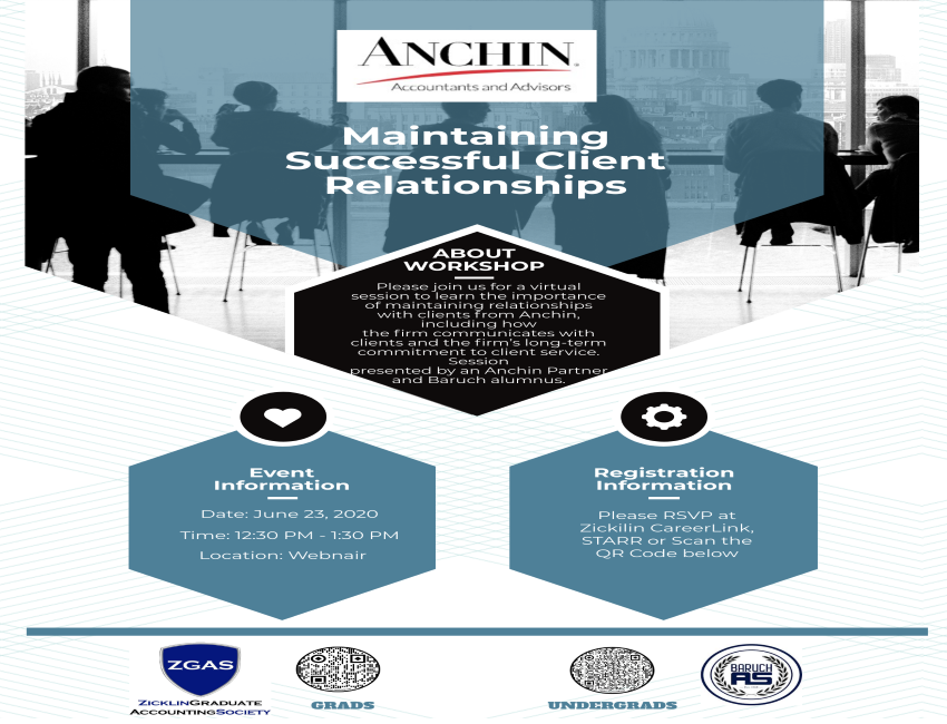 ZGAS's tweet photo. Join #ZGAS for our webinar on maintaining successful client relationships, presented by Anchin, the largest single-office public #accounting firm in North America. Learn best practices for building client relationships with a Partner and Baruch alumnus. See poster for details. https://t.co/vxjYqTKgP6