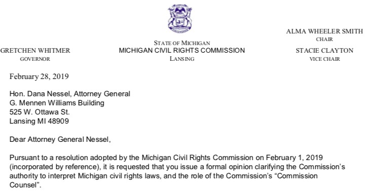 In February 2019, the MCRC asked Attorney General Nessel to revisit the issue of the Commission's authority and the validity of Interpretive Statement 2018-1:  https://www.scribd.com/document/465860624/Mcrc-Oag-Request 11/18
