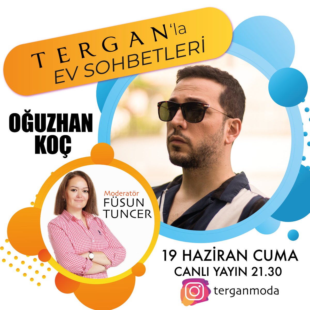 TerganModa's tweet photo. Tergan’la Ev Sohbetleri devam ediyor!
Füsun Tuncer moderatörlüğünde gerçekleşecek olan programın bu haftaki konuğu @oguzhankoc Sürprizler, eğlence, moda, sohbet ve daha fazlası için Cuma akşamı 21:30’da herkesi bekliyoruz. https://t.co/bI7kgQVuxC