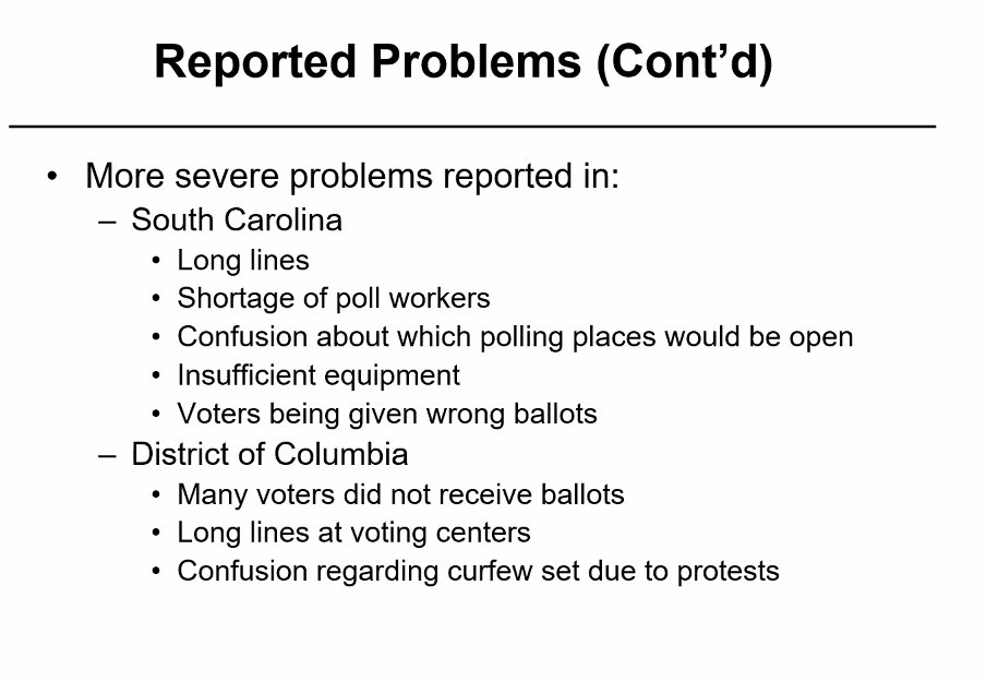 What happened in other states? 7 had few problems, 3 had moderate, and several states and DC had more severe problems: