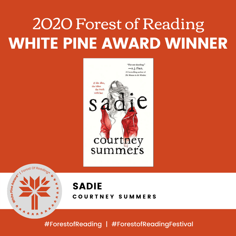 ForestofReading's tweet photo. Congratulations to the 2020 White Pine Award Winner: Sadie by Courtney Summers! @courtney_s @StMartinsPress #ForestofReadingFestival #ForestofReading #IReadCanadian https://t.co/XZFISrCdBF