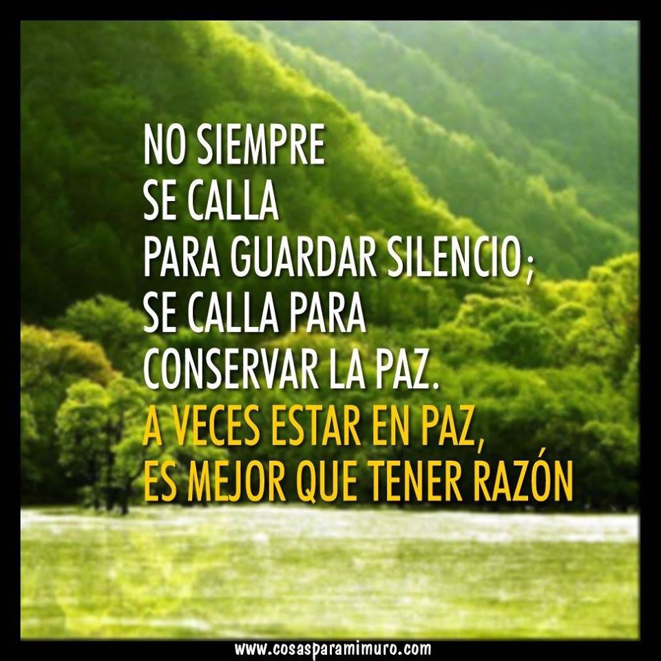 No Siempre Se Calla Para Guardar Silencio Se Calla Para Conservar