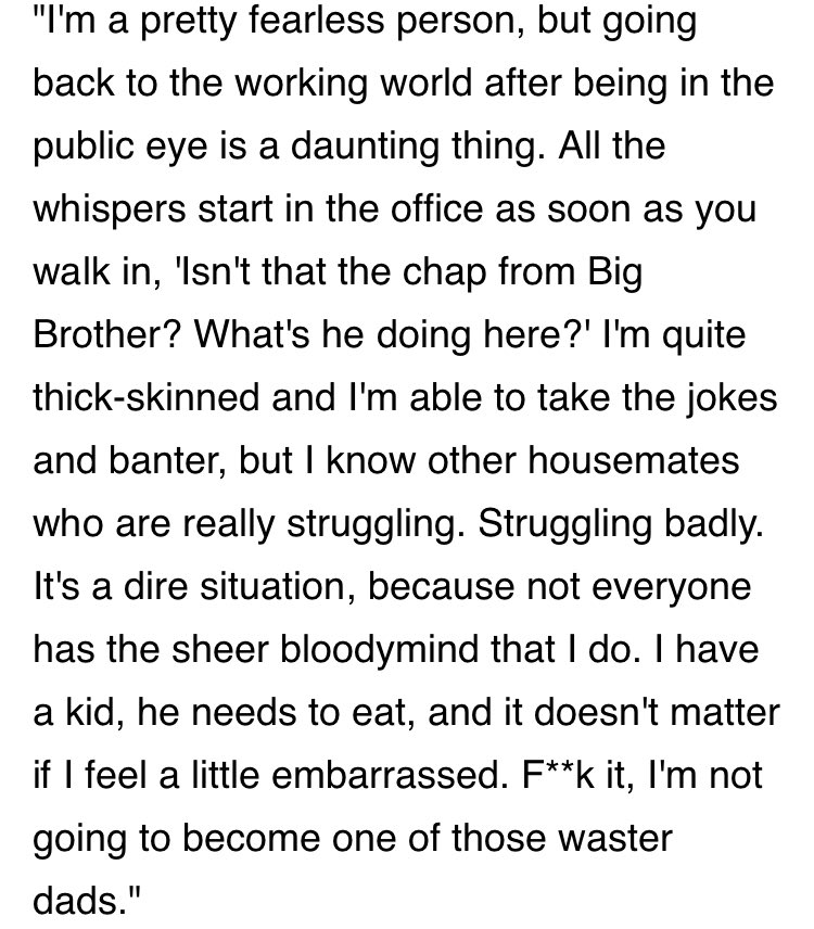 Jungle Cat Victor was always a solid gold interview, (as long as you ran everything through a lawyer before you published!)He was very frank about the problem of returning to work after being on  #BBUK