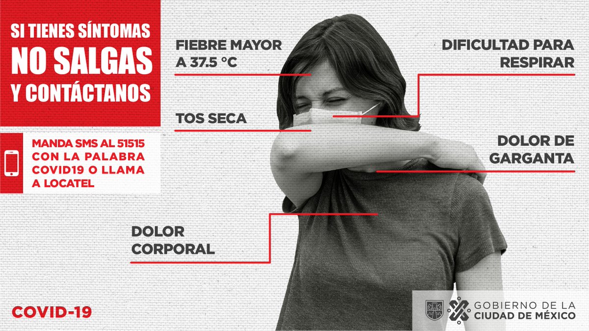 GobCDMX's tweet photo. Si tienes síntomas como fiebre, dificultad para respirar, tos seca, dolor de cuerpo y garganta, ¡no salgas de casa! 
 
Manda un SMS al 51515 o llama a Locatel para recibir valoración médica. 🤳

Prevengamos los contagios. 

#ProtégeteYProtegeALosDemás
#JuntosVamosASalirAdelante https://t.co/hfn0alsw1l