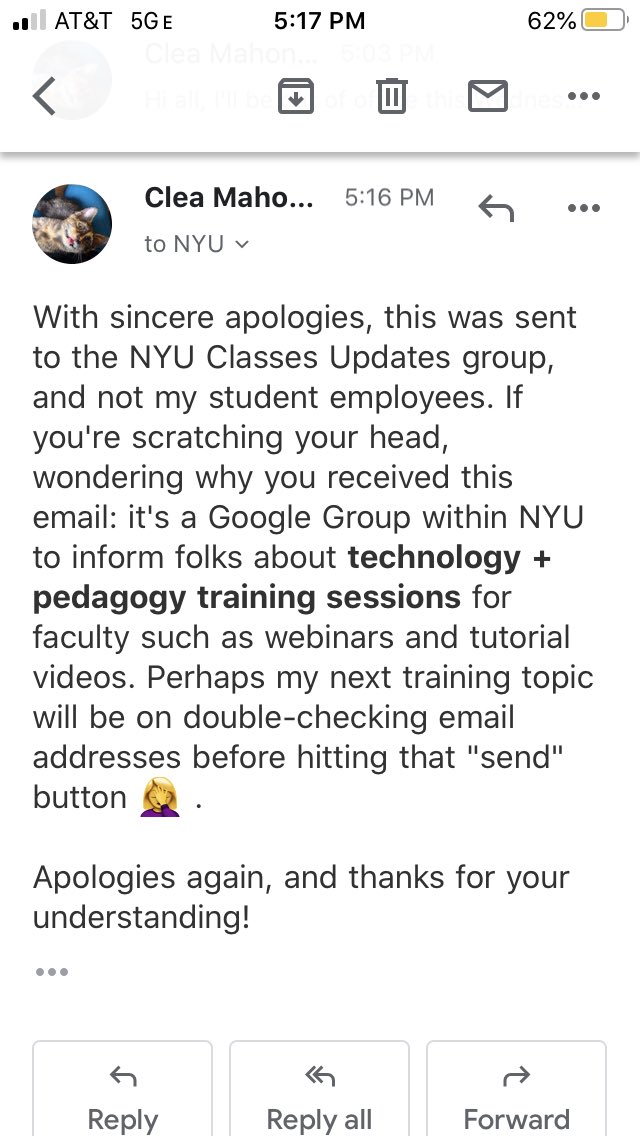 CleaMahoney's tweet photo. When you accidentally email a list of 2,000+ faculty and random fans of #NYUClasses training instead of your student employees, you know you REALLY need a day off. And a math check, because you also got the date wrong 🙃 #pleasedontreplyall #couldvesaidworsethings https://t.co/zkU35RuMAB