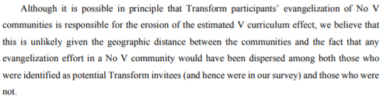 Geographic distance between communities that each pastor selected themselves, so likely in the same province or municipalityThe authors had no way to control for return visits or other communication after the study period was over so how can they "believe" it didn't take place?