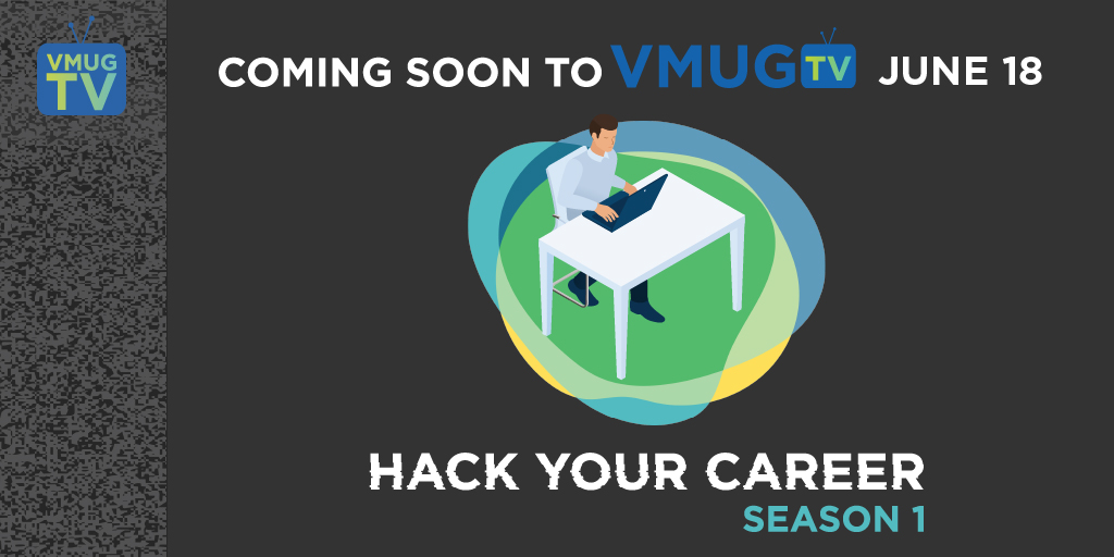 MyVMUG's tweet photo. COMING TO #VMUGTV IN TWO DAYS! Are you prepared to #HackYourCareer? 👀 https://t.co/mrnduDV3Ha
