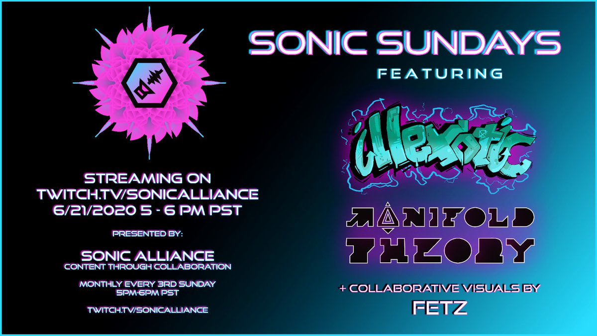 illexotic's tweet image. This sunday! We&apos;re playing the first ever #SonicSundays with @fetzaudio &amp;amp; @manifoldtheory of #SonicAlliance !