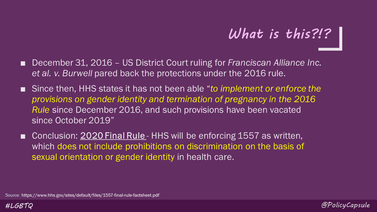 4/  @HHS saysUS District Court removed protections of Obama-era 2016 rule @HHS states it was not able to enforce the “provisions on gender identity”  @HHS enforcing Section 1557 w.o prohibiting discrimination against gender identity or sexual orientation #PolicyCapsule
