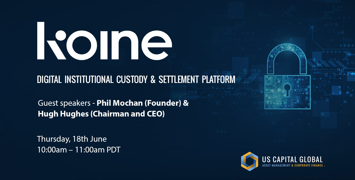 USCapGlobal's tweet photo. Webinar on Digital Institutional Custody &amp; Settlement Platform - Koine.

US Capital Global Securities is offering eligible investors an equity investment opportunity of up to $50 million in Koine.

Register now: https://t.co/Rin2ENsfsQ

#digitalfinance #digitalbanking #investment https://t.co/LN17Ci2Uk5