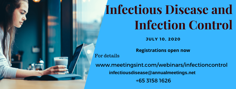 Join #Webinar on# #Infectious #Disease and Infection #Control  and meet #world #researchers to #present and discuss the latest ground-breaking work in the field of #Infectious #disease #July 10, 2020
Website: meetingsint.com/conferences/in…