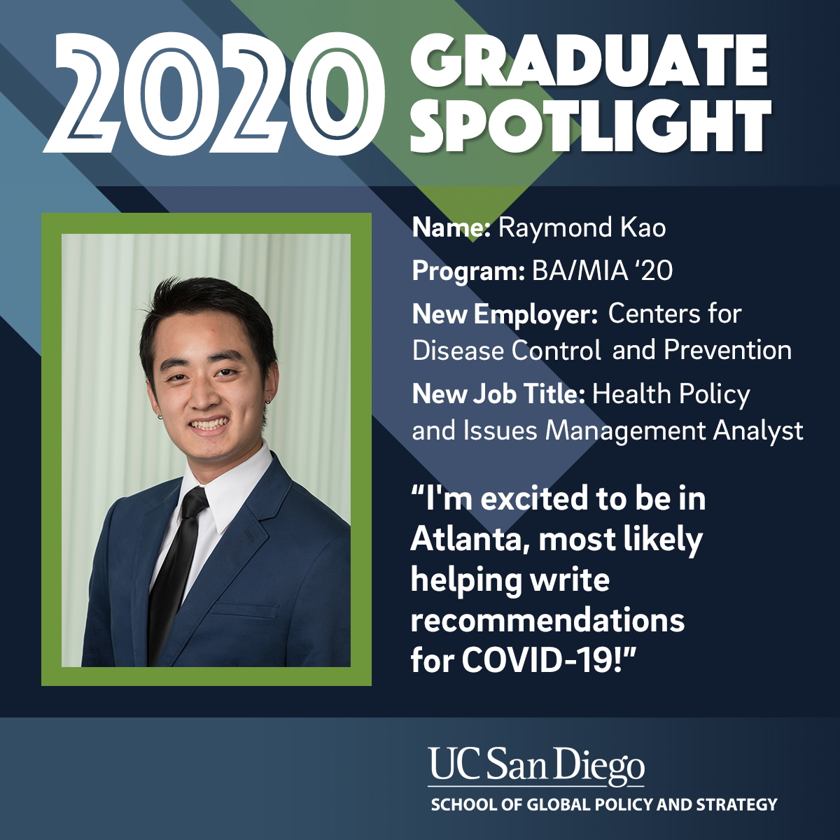 GPS_UCSD's tweet photo. Congratulations to our next #GPSGraduateSpotlight student, Raymond Kao (BA/MIA '20)! He will be working as a health policy and issues management analyst for the Centers for Disease Control and Prevention. #GPSGrad #UCSDGrad https://t.co/ivrpHalYwH