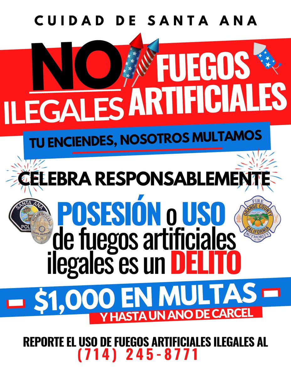 SantaAnaPD's tweet photo. REMINDER - POSSESSION or USE of illegal fireworks in @CityofSantaAna is a CRIME! You can contact the #SantaAnaPD #FireworkTipLine at (714) 245-8771 to report illegal activity. #celebrateresponsibly #youlightwecite https://t.co/k6fUplgyrJ