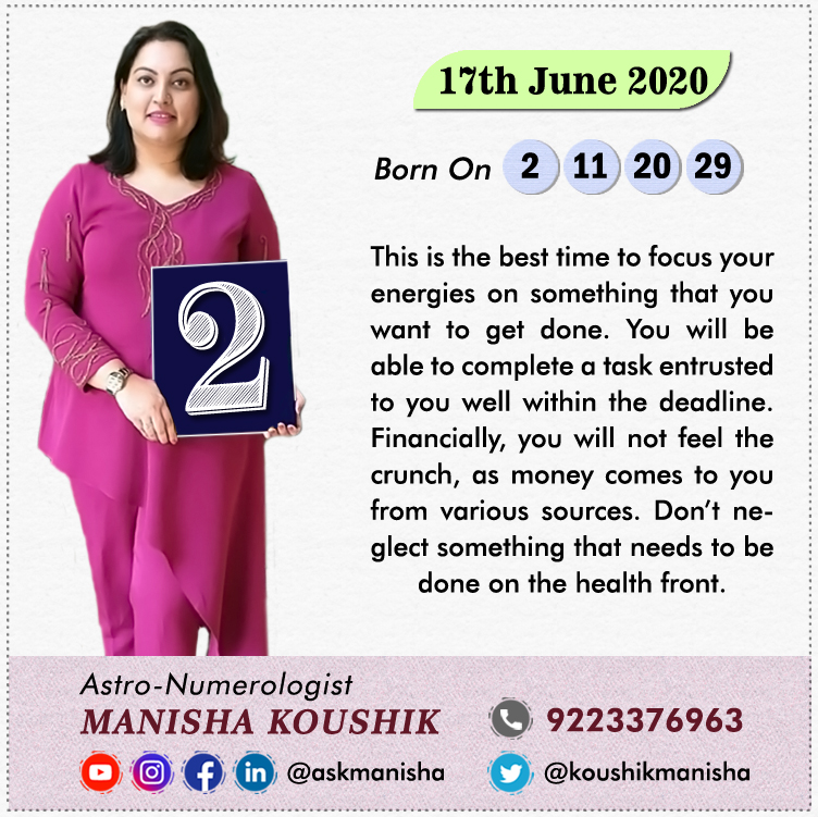 KoushikManisha's tweet photo. Know your Numerology Forecast for 17th June 2020 as per Birth Date - Life Path Number Predictions by Astrologer Manisha Koushik. 

#numerology2020 #numerologytips #numerology1 #numerology2 #numerology3 https://t.co/bhDlePnkpz