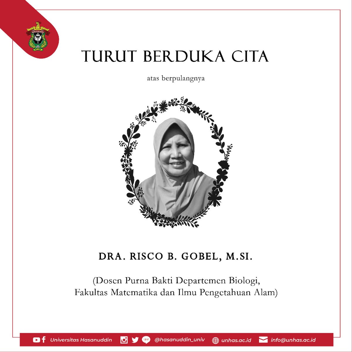 hasanuddin_univ's tweet photo. Segenap sivitas akademika Universitas Hasanuddin turut berbelasungkawa atas berpulangnya Ibu Dra. Risco B. Gobel, https://t.co/YT9vfPUKwk, Dosen Purna Bakti di Dept Biologi, FMIPA. Semoga beliau tempat terbaik di sisi-Nya, aamiin🙏🏻

#Unhas
#Communiversity
#Humaniversity
#CatchWCU https://t.co/sPURpa7vPy