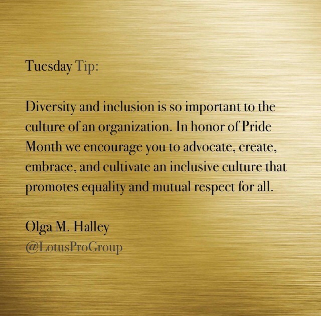 LotusProGroup's tweet photo. Today’s #TuesdayTip honors Pride Month. We encourage you to embrace and support the LGBTQ community and diversity and inclusion in general.
#LotusProfessionalGroup #LPG #empowerment #celebratedifferences #LGBTQ #diversity #inclusion #workforce #culture https://t.co/S3fRB4LFS7