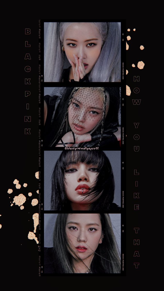 Blackpink Wallpapers Blackpink How You Like That Teaser Wallpapers 블랙핑크 Jennie 제니 Jisoo 지수 Lisa 리사 Rose 로제 Prereleasesingle Comeback Teaserposter 0626 6pm Release Yg Howyoulikethat Blackpinkwallpaper