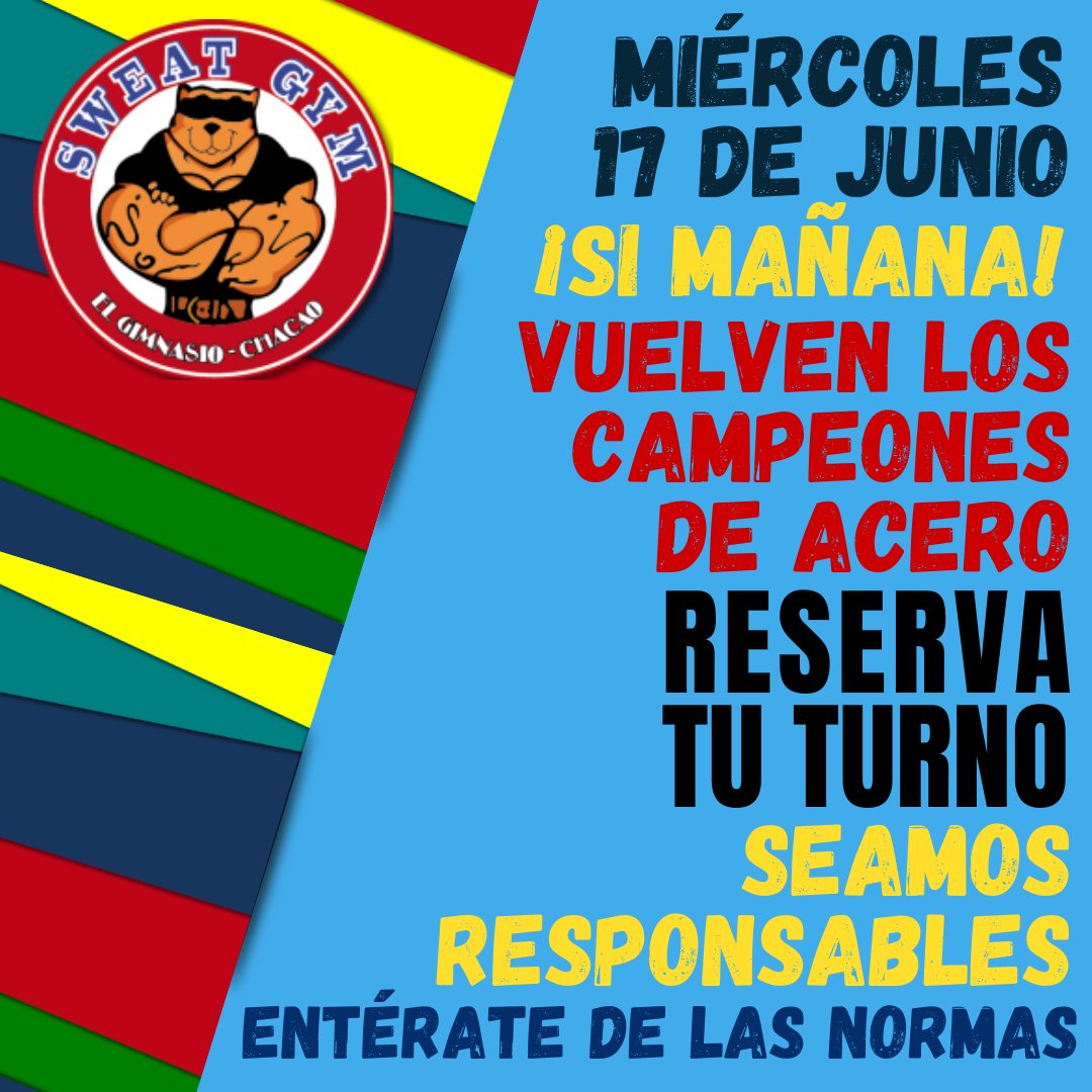 Reserva Tu Turno! Mañana vuelven los Campeones de Acero 
#SoloLosMejoresEntrenanAqui Entérate! Visita nuestra página web sweatgymchacao.com/covid-19