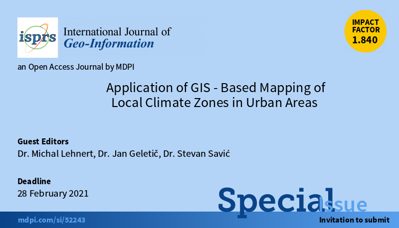 ISPRS_IJGI's tweet photo. #call4papers
Special Issue βApplication of GIS-Based Mapping of Local Climate Zones in Urban Areasβ, edited by Dr. Michal Lehnert, Dr. Jan GeletiΔ and Dr. Stevan SaviΔ
Submission deadline: 28 February 2021
More info: https://t.co/zHgPz8wBve
#localclimatezone
#urbanclimate https://t.co/F2A0l2AcAZ