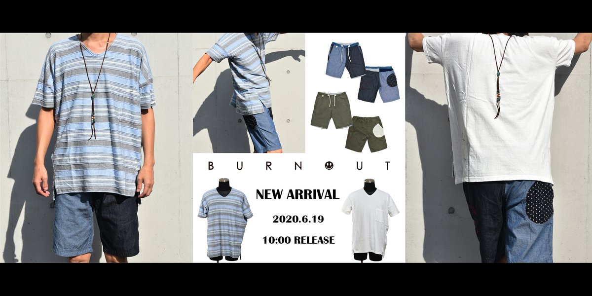 BurnoutOfficial's tweet photo. BURNOUT 【NEW ARRIVAL】
V NECK TEE ＆ SHORT PANTS
6/19 Sales start !!! https://t.co/qsTiOVpdUh
