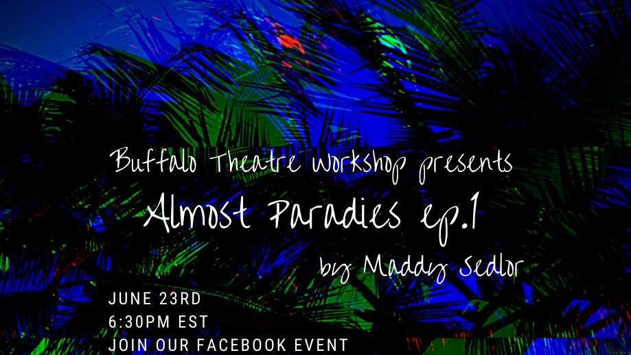 theatre_buffalo's tweet photo. @GreenBFLO is recording ALMOST PARADIES for their Patreon members! Join the reading tomorrow night to be a part of this cool project.
#VoiceActors #Actors #CallforActors #WritingCommunity
https://t.co/avSHTldcaM https://t.co/MejT5mnJqi