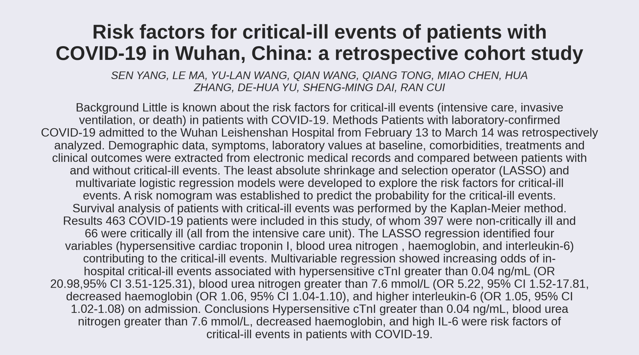 Covid 19 Arxiv 𝗧𝗶𝘁𝗹𝗲 Risk Factors For Critical Ill Events Of Patients With Covid 19 In Wuhan China A Retrospective Cohort Study 𝗔𝘂𝘁𝗵𝗼𝗿𝘀 Sen Yang Le Ma Yu Lan Wang Qian Wang Qiang Tong Miao